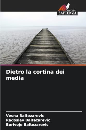Dietro la cortina dei media
