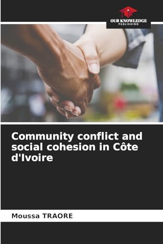 Community conflict and social cohesion in Côte d'Ivoire