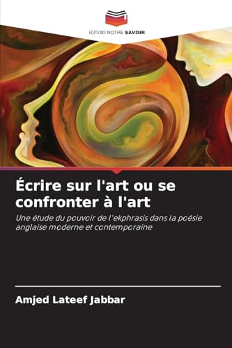 Écrire sur l'art ou se confronter à l'art