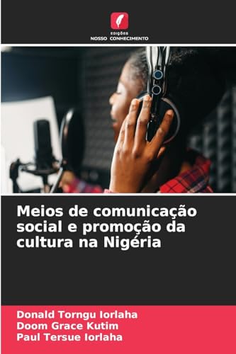 Meios de comunicação social e promoção da cultura na Nigéria