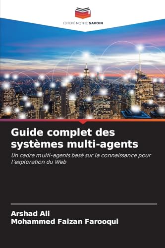 Guide complet des systèmes multi-agents