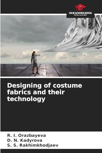 Designing of costume fabrics and their technology