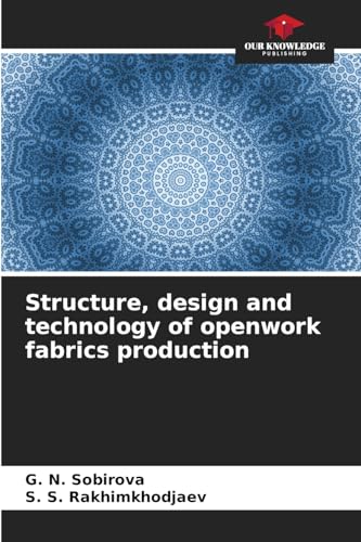 Structure, design and technology of openwork fabrics production