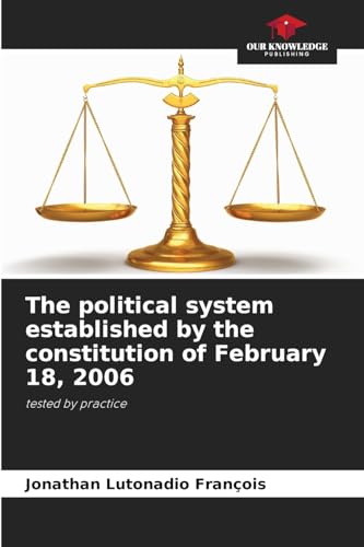 The political system established by the constitution of February 18, 2006