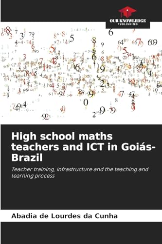 High school maths teachers and ICT in Goiás-Brazil