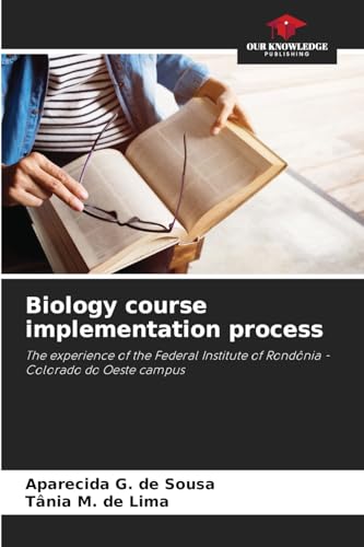 Biology course implementation process