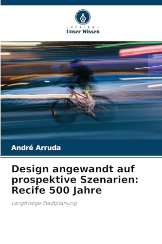 Design angewandt auf prospektive Szenarien
