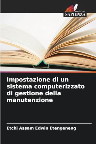 Impostazione di un sistema computerizzato di gestione della manutenzione