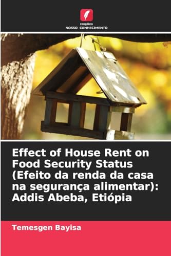 Effect of House Rent on Food Security Status (Efeito da renda da casa na segurança alimentar)