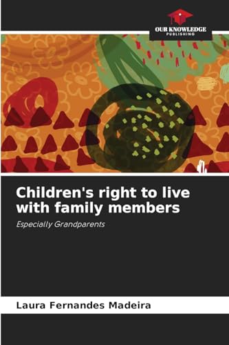 Children's right to live with family members