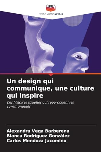 Un design qui communique, une culture qui inspire