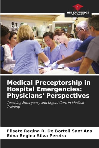 Medical Preceptorship in Hospital Emergencies