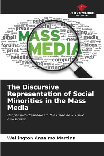 The Discursive Representation of Social Minorities in the Mass Media