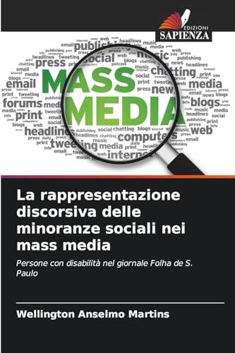 La rappresentazione discorsiva delle minoranze sociali nei mass media
