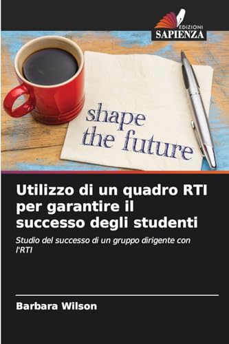 Utilizzo di un quadro RTI per garantire il successo degli studenti