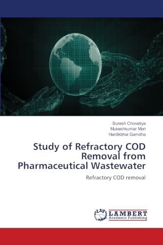 Study of Refractory COD Removal from Pharmaceutical Wastewater