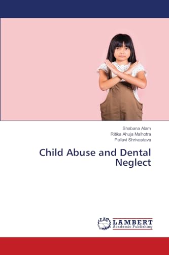 Child Abuse and Dental Neglect