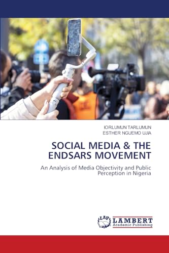SOCIAL MEDIA & THE ENDSARS MOVEMENT