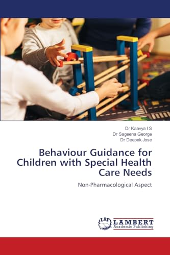 Behaviour Guidance for Children with Special Health Care Needs