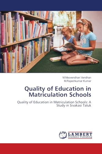 Quality of Education in Matriculation Schools