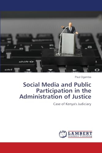 Social Media and Public Participation in the Administration of Justice