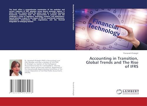 Accounting in Transition, Global Trends and The Rise of IFRS