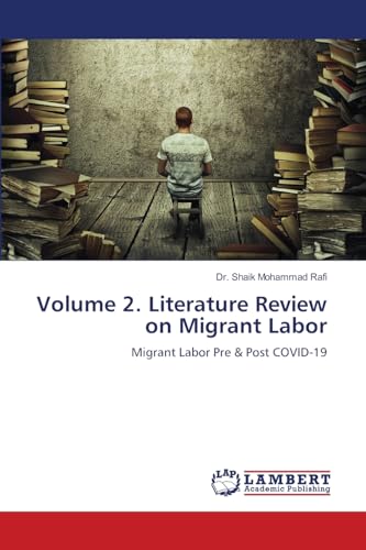 Volume 2. Literature Review on Migrant Labor