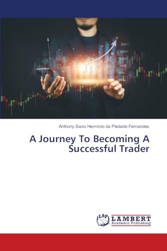 A Journey To Becoming A Successful Trader