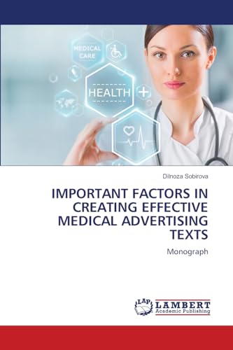 IMPORTANT FACTORS IN CREATING EFFECTIVE MEDICAL ADVERTISING TEXTS