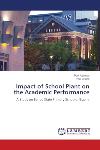 Impact of School Plant on the Academic Performance