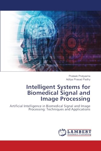 Intelligent Systems for Biomedical Signal and Image Processing