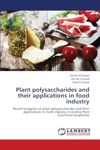 Plant polysaccharides and their applications in food industry