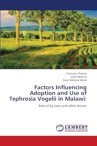 Factors Influencing Adoption and Use of Tephrosia Vogelii in Malawi