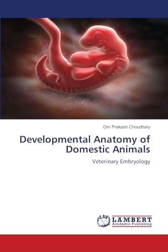 Developmental Anatomy of Domestic Animals