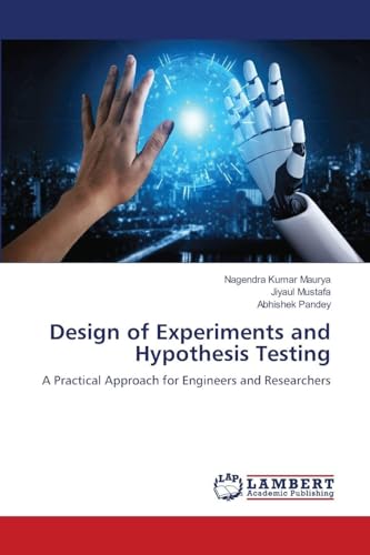 Design of Experiments and Hypothesis Testing