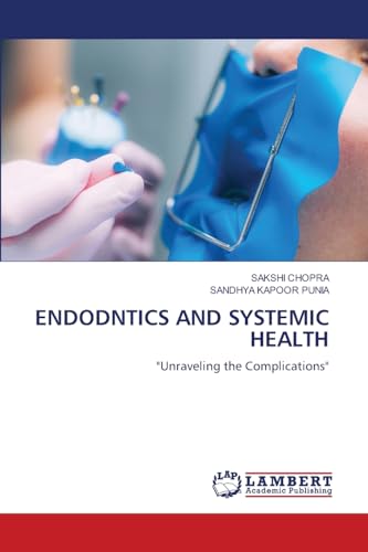 ENDODNTICS AND SYSTEMIC HEALTH