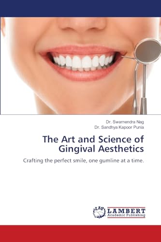 The Art and Science of Gingival Aesthetics