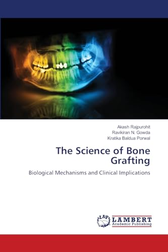 The Science of Bone Grafting