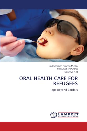 ORAL HEALTH CARE FOR REFUGEES