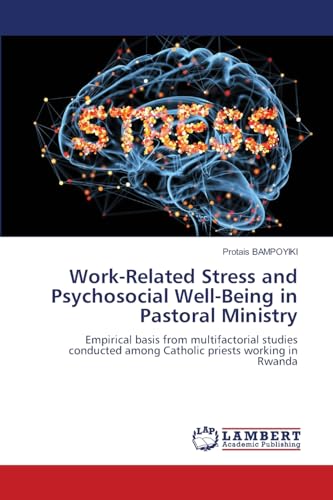 Work-Related Stress and Psychosocial Well-Being in Pastoral Ministry