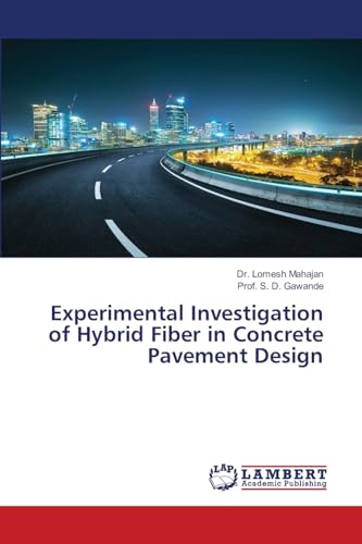 Experimental Investigation of Hybrid Fiber in Concrete Pavement Design