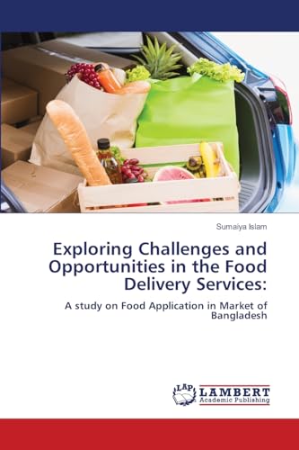 Exploring Challenges and Opportunities in the Food Delivery Services