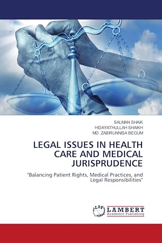 LEGAL ISSUES IN HEALTH CARE AND MEDICAL JURISPRUDENCE