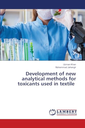 Development of new analytical methods for toxicants used in textile