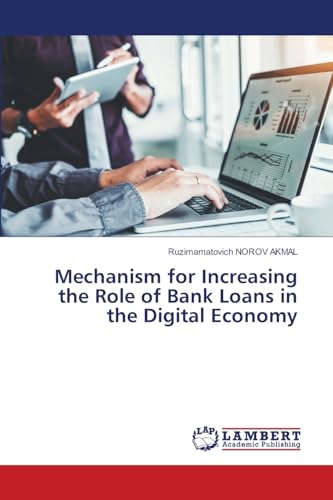 Mechanism for Increasing the Role of Bank Loans in the Digital Economy