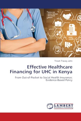 Effective Healthcare Financing for UHC in Kenya