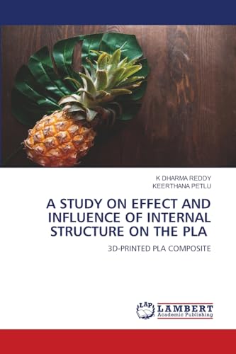 A STUDY ON EFFECT AND INFLUENCE OF INTERNAL STRUCTURE ON THE PLA
