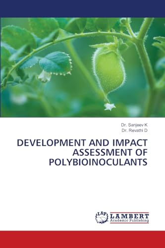 DEVELOPMENT AND IMPACT ASSESSMENT OF POLYBIOINOCULANTS