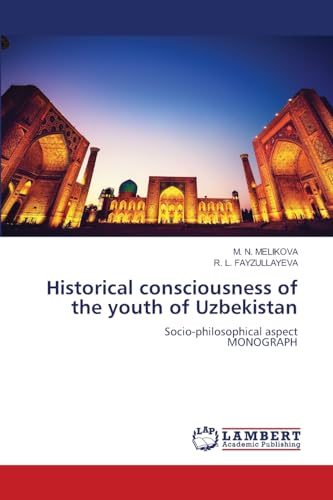 Historical consciousness of the youth of Uzbekistan