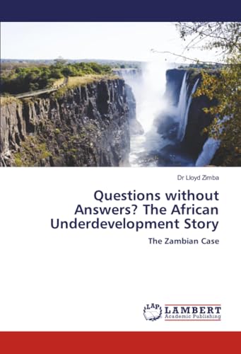 Questions without Answers? The African Underdevelopment Story
